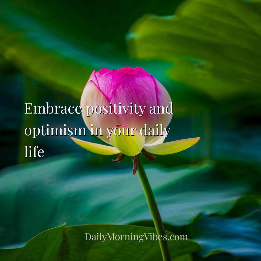 Morning Vibe - Embrace positivity and optimism in your daily life